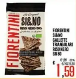 Supermercati EffePiù Fiorentini Si&No Gallette Triangolari Riso Nero offerta