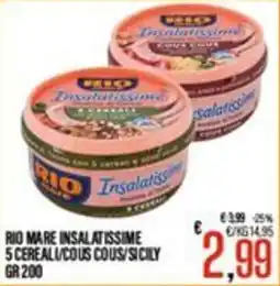 Supermercati EffePiù Rio Mare Insalatissime 5 Cereal/Cous Cous/Sicily offerta