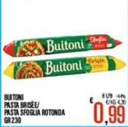 Supermercati EffePiù Buitoni pasta sfo glia rotonda offerta