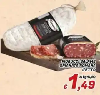 Idromarket Fiorucci Salame Spianata Romana offerta
