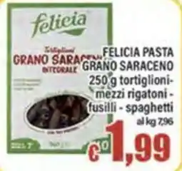 Top Supermercati Felicia pasta grano saraceno offerta