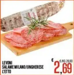 Supermercati EffePiù Levoni Salame Milano/Ungherese offerta