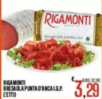 Supermercati EffePiù Rigamonti bresaola punta d'anca I.G.P. offerta