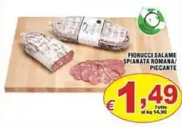 Sacoph Fiorucci salame spianata romana offerta