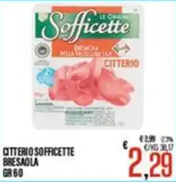 Supermercati EffePiù Citterio Sofficette Bresaola offerta