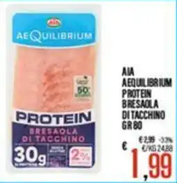 Supermercati EffePiù AIA AEQUILIBRIUM Protein Bresaola di Tacchino offerta