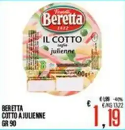 Supermercati EffePiù Beretta il cotto taglio julienne offerta