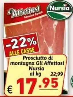 Ipercarni Prosciutto di montagna Gli Affettosi Nursia offerta