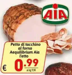 Ipercarni Petto di tacchino al forno Aequilibrium Aia offerta