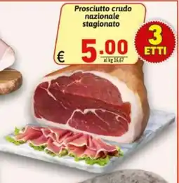 Ipercarni Prosciutto crudo nazionale stagionato offerta