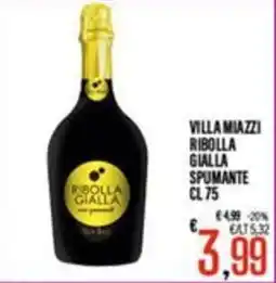 Supermercati EffePiù Villa Miazzi Ribolla Gialla Spumante offerta