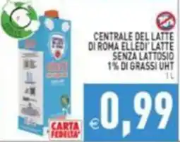 Iperfamily Centrale del latte di Roma Elledi' latte senza lattosio offerta