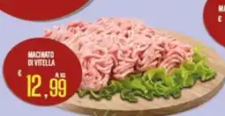 Supermercati EffePiù Macinato di vitella offerta
