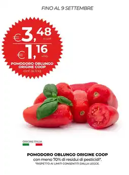 In Coop Pomodoro oblungo origine Coop offerta