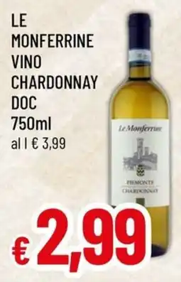 Famila Superstore Le Monferrine Vino Chardonnay DOC offerta