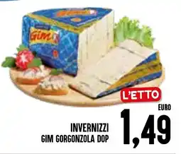 Al Discount Invernizzi Gim Gorgonzola Dop offerta