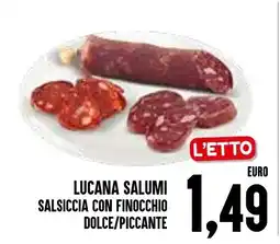 Al Discount Lucana Salumi Salsiccia con Finocchio Dolce/Piccant offerta