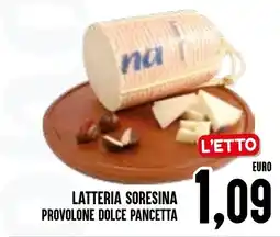 Al Discount Latteria Sore sina Provolone Dolce Pancetta offerta
