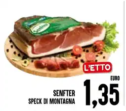 Al Discount Senfter speck di montagna offerta