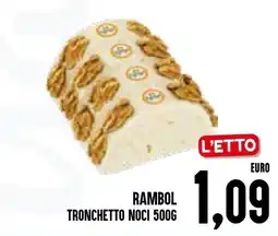 Al Discount Rambol tronchetto noci offerta