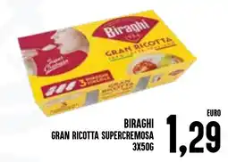Al Discount Biraghi gran ricotta supercremosa offerta