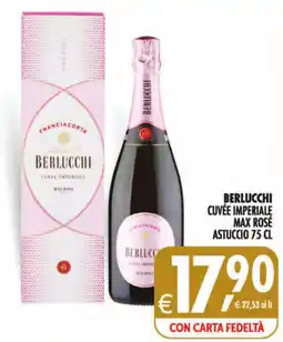 Decò Local Berlucchi Cuvée Imperiale Max Rosé offerta