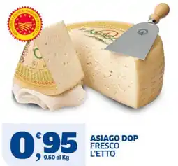 Il Punto Sigma Asiago DOP Fresco offerta