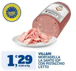 Il Punto Sigma Villani Mortadella La Santo IGP con Pistacchio offerta