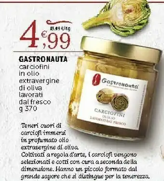 Deco Supermercati Gastronauta carciofini in olio extravergine di oliva lavorati dal fresco offerta
