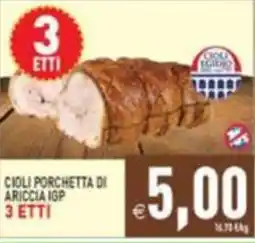 Iperfamily Cioli Porchetta di Ariccia IGP offerta