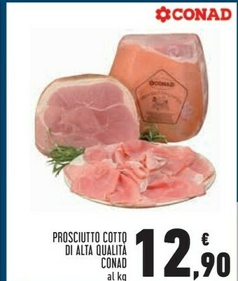 Conad City Conad prosciutto cotto di alta qualità offerta