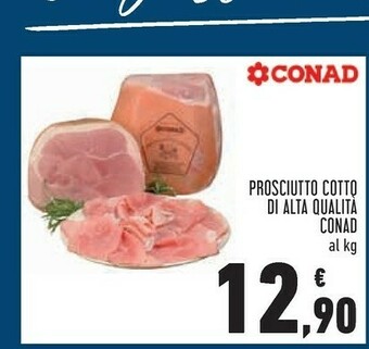 Conad Conad prosciutto cotto di alta qualità offerta