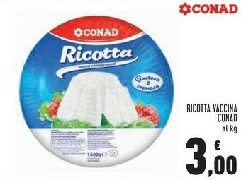 Conad Superstore Conad ricotta vaccina offerta