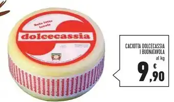 Conad Superstore Caciotta dolcecassia i buonatavola offerta