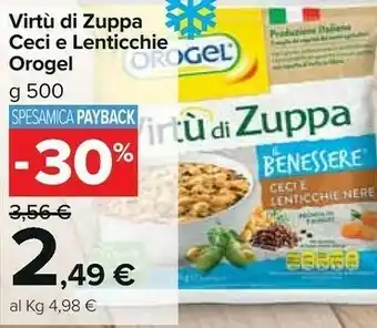 Carrefour Market Virtù di zuppa ceci e lenticchie nere 500 g(ml) offerta