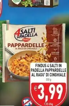 Pim Supermercati 4 salti in padella pappardelle al ragù di cinghiale offerta