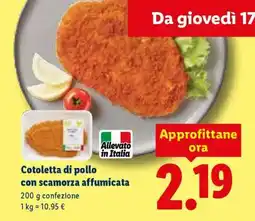 Lidl Cotoletta di pollo con scamorza affumicata offerta