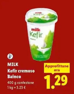 Lidl MILK Kefir cremoso Bainco offerta