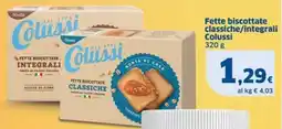 Sigma Fette biscottate classiche/Integrali Colussi offerta