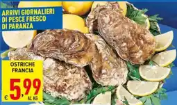 Iper Triscount Ostriche Francia offerta