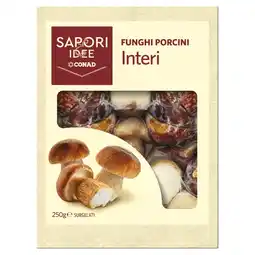 Spazio Conad FUNGHI PORCINI SAPORI&IDEE CONAD offerta