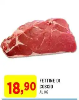 DPiù Fettine di coscio offerta