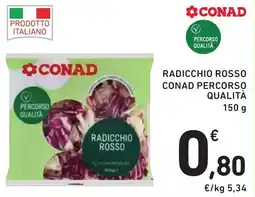 Spazio Conad Radicchio rosso Conad Percorso Qualità offerta
