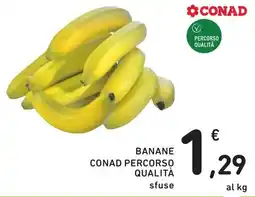 Spazio Conad Banane Conad Percorso Qualità offerta