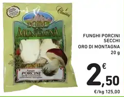 Spazio Conad Funghi porcini secchi oro di montagna offerta