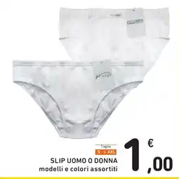 Spazio Conad Slip uomo o donna offerta