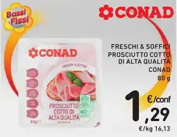 Spazio Conad Prosciutto cotto di alta qualità Conad offerta
