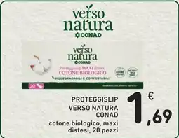 Spazio Conad Proteggislip verso natura conad offerta
