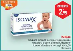 Spazio Conad Isomax soluzione fisiologica offerta