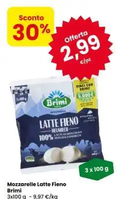 Eurospar Mozzarelle Latte Fieno Brimi offerta
